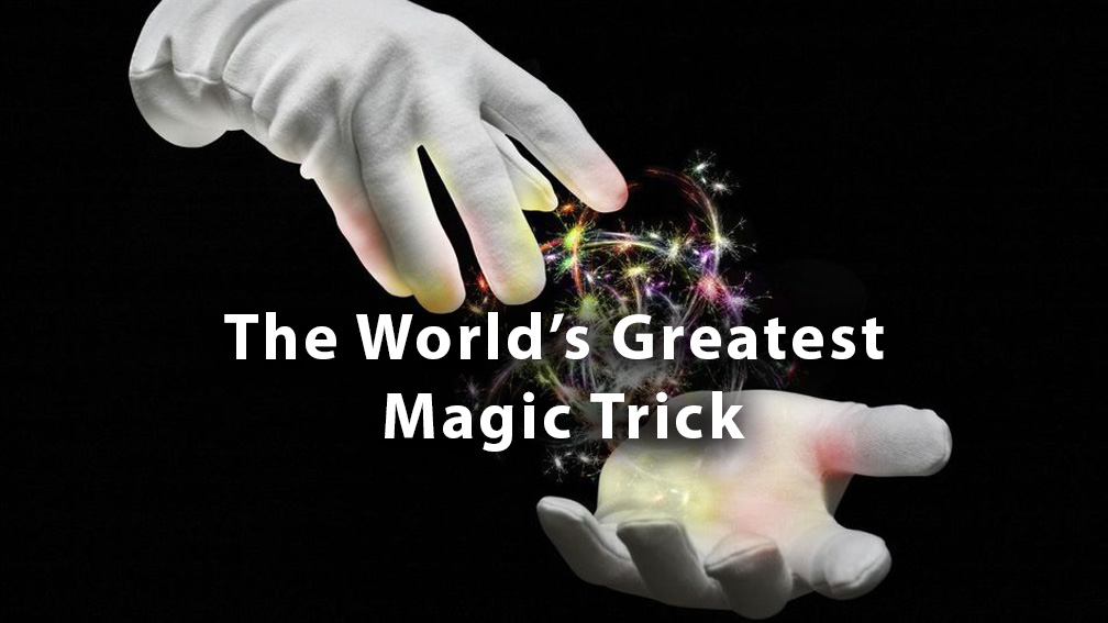 The Worlds Greatest Magic Trick N Lightenment