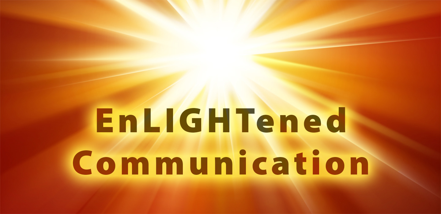 Enlightened Communication - 